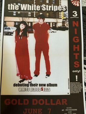 The White Stripes promotional poster at the Gold Dollar for three nights